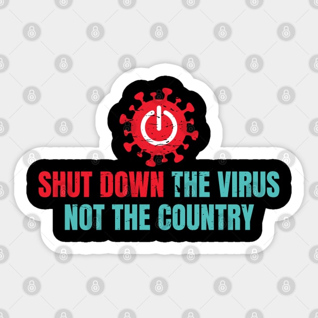 Shut Down The Virus Sticker by CandD